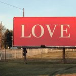 Love Billboards Spreading the Message of Love to the World