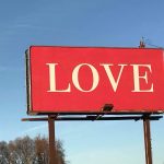 Love Billboards around Spokane and the World